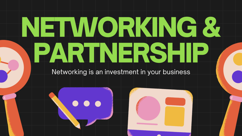 Netowrking & Partnership